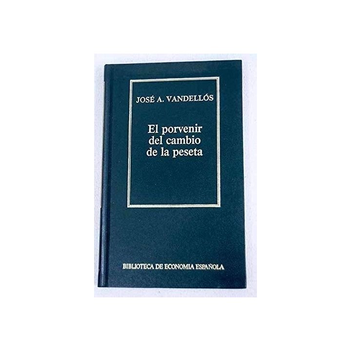 El Porvenir Del Cambio De La Peseta